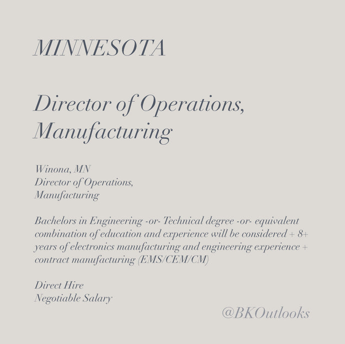 Minnesota - Direct Hire - Director of Operations, Manufacturing