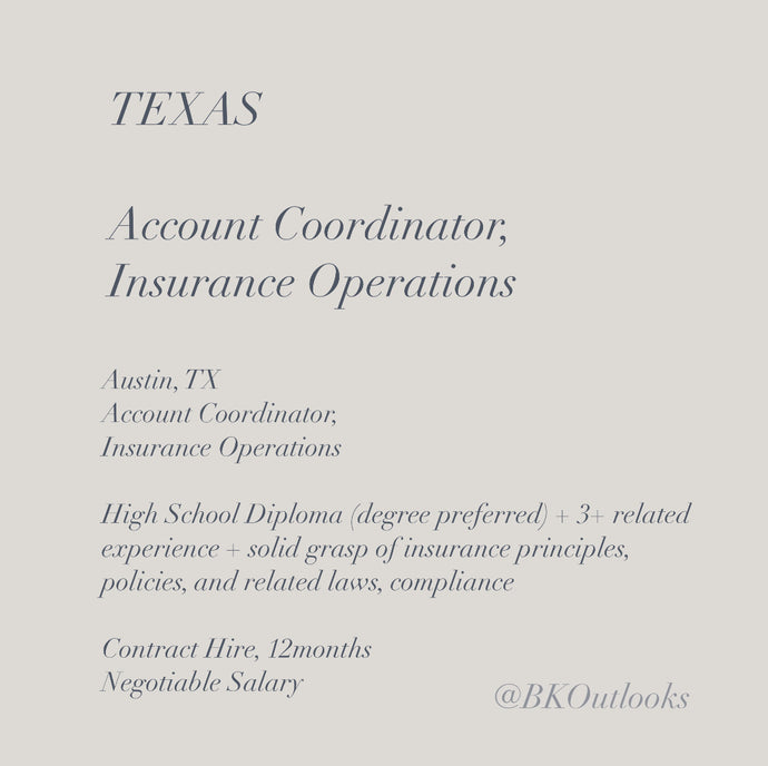 Texas - Contract Hire - Account Coordinator,  Insurance Operations