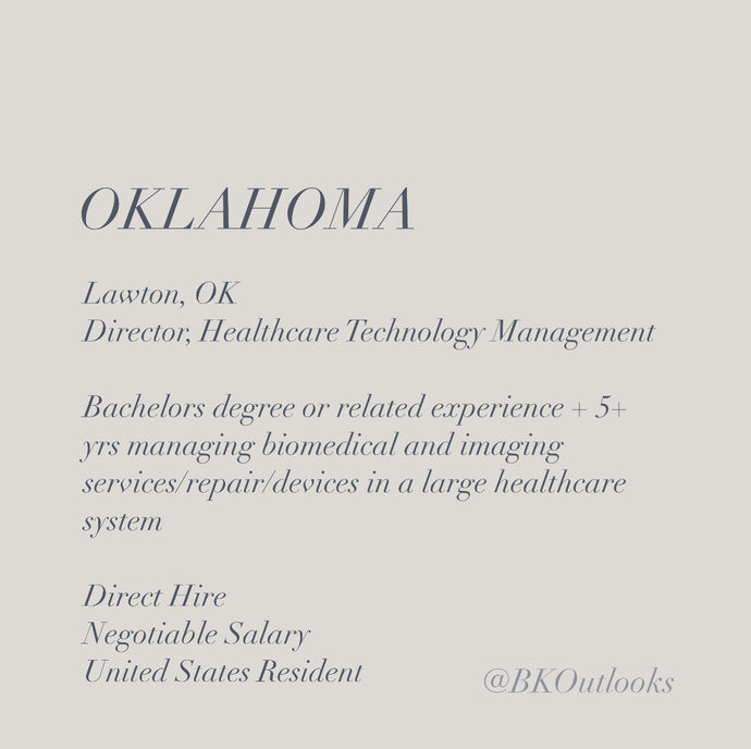 Oklahoma - Direct Hire - Director, Healthcare Technology Management