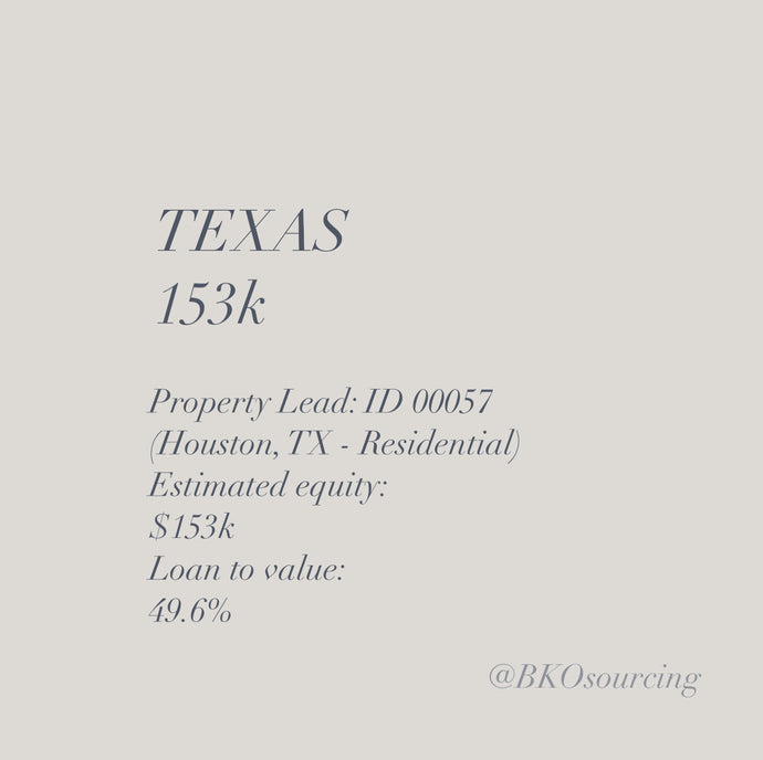Texas | 153k | 49.6% - Property Lead: ID 00057