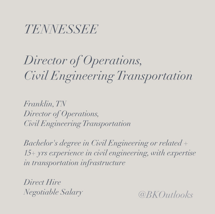 Tennessee - Direct Hire - Director of Operations, Civil Engineering Transportation