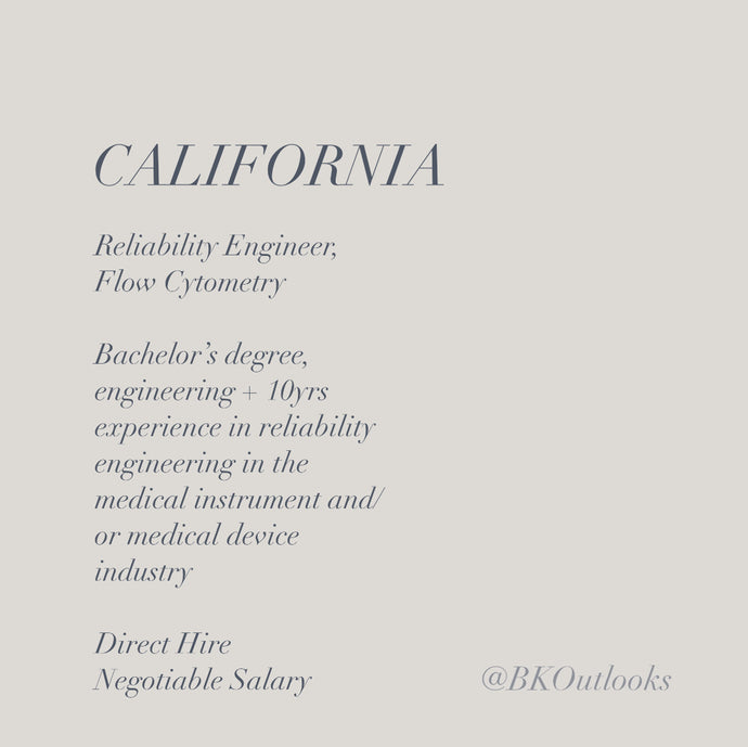 California - Direct Hire - Reliability Engineer, Flow Cytometry