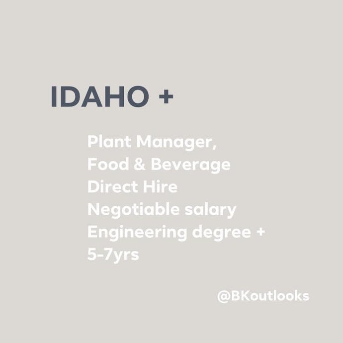 Idaho - Direct Hire (Plant Manager, Food & Beverage)
