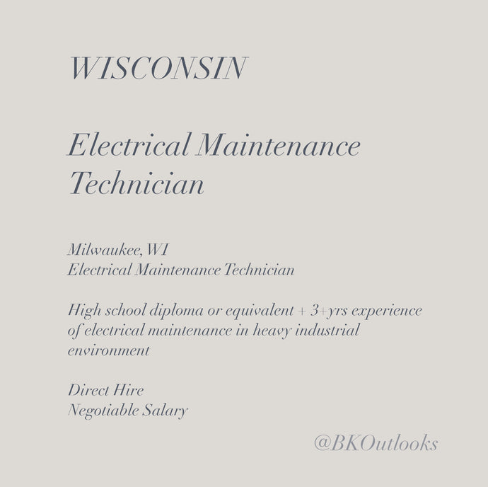 Wisconsin - Direct Hire - Electrical Maintenance Technician