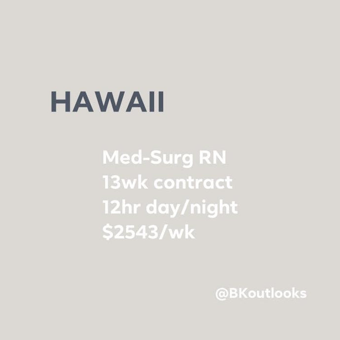 Hawaii - Travel Nurse (Med-Surg RN)