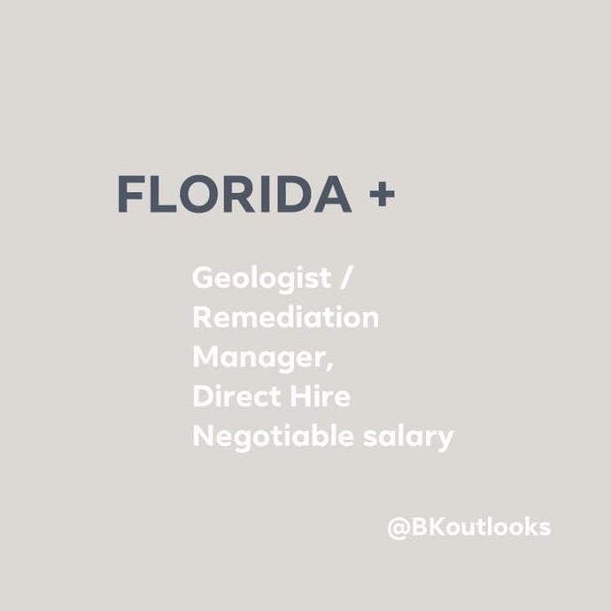 Florida - Direct Hire (Geologist / Remediation Manager)