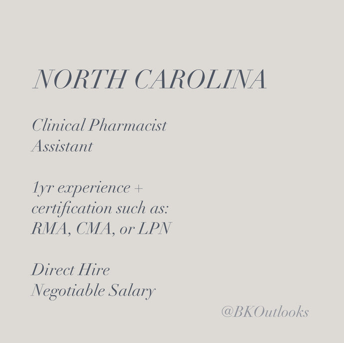 North Carolina - Direct Hire - Clinical Pharmacist Assistant