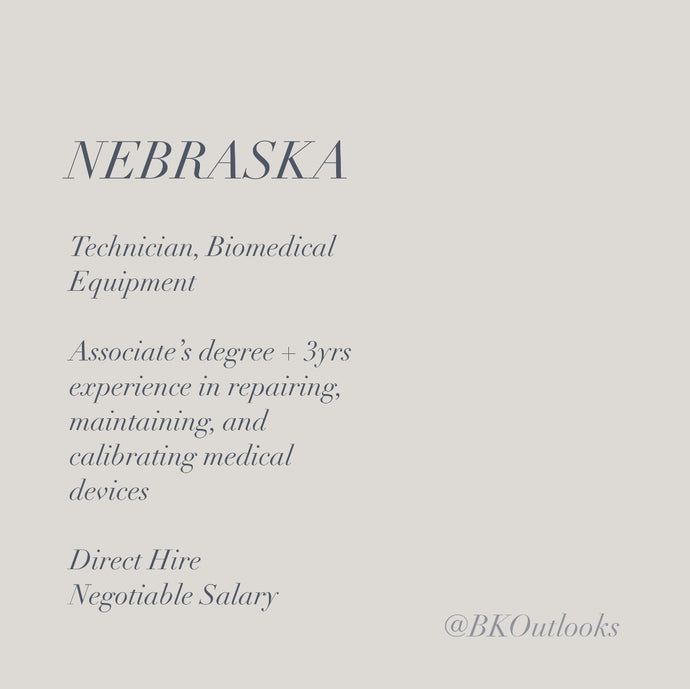 Nebraska - Direct Hire - Technician, Biomedical Equipment