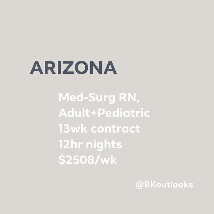 Arizona - Travel Nurse (Medical-Surgical, Adult+Pediatric)