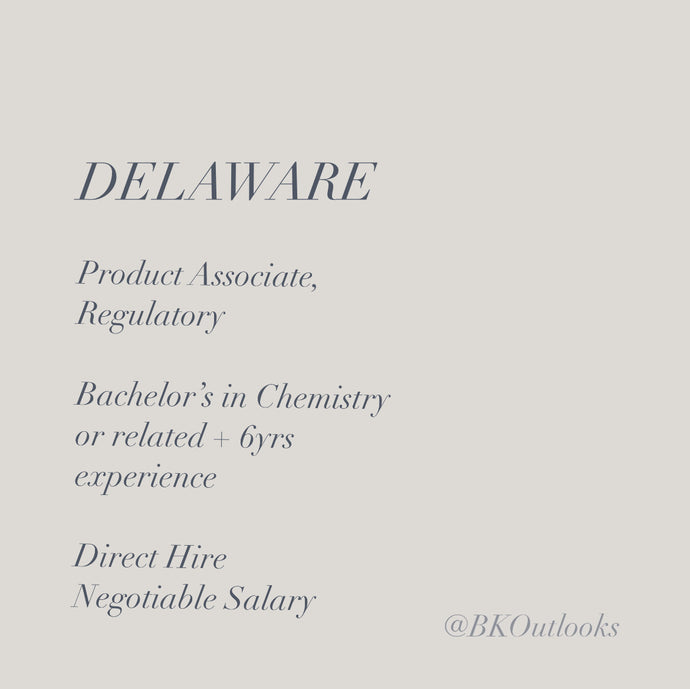 Delaware - Direct Hire - Product Associate, Regulatory