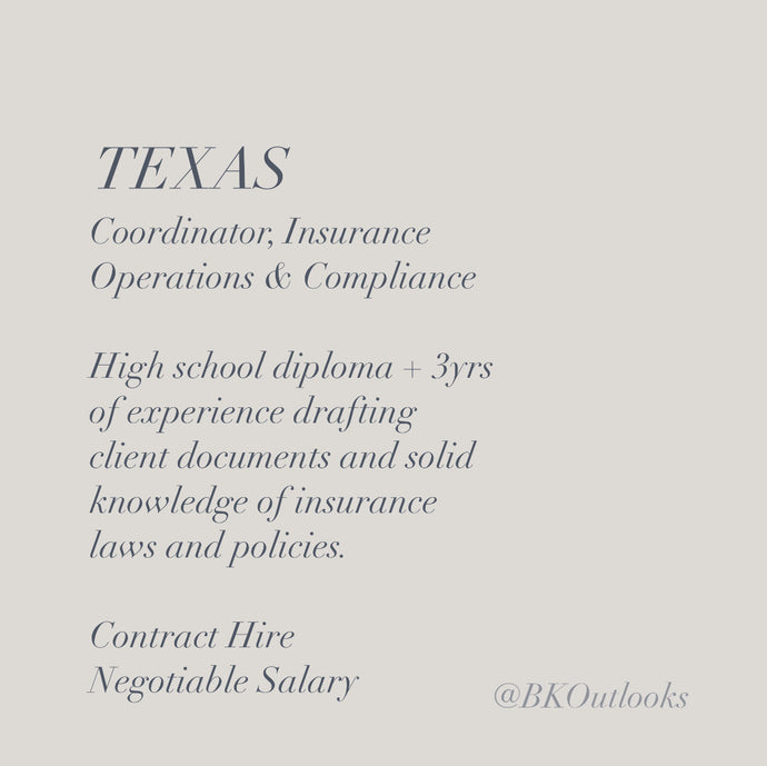 Texas - Contract Hire - Coordinator, Insurance Operations & Compliance