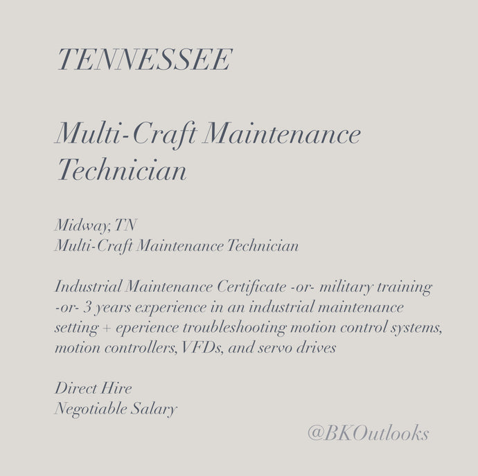 Tennessee - Direct Hire - Multi-Craft Maintenance Technician