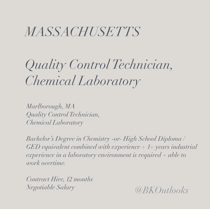 Massachusetts - Contract Hire - Quality Control Technician, Chemical Laboratory