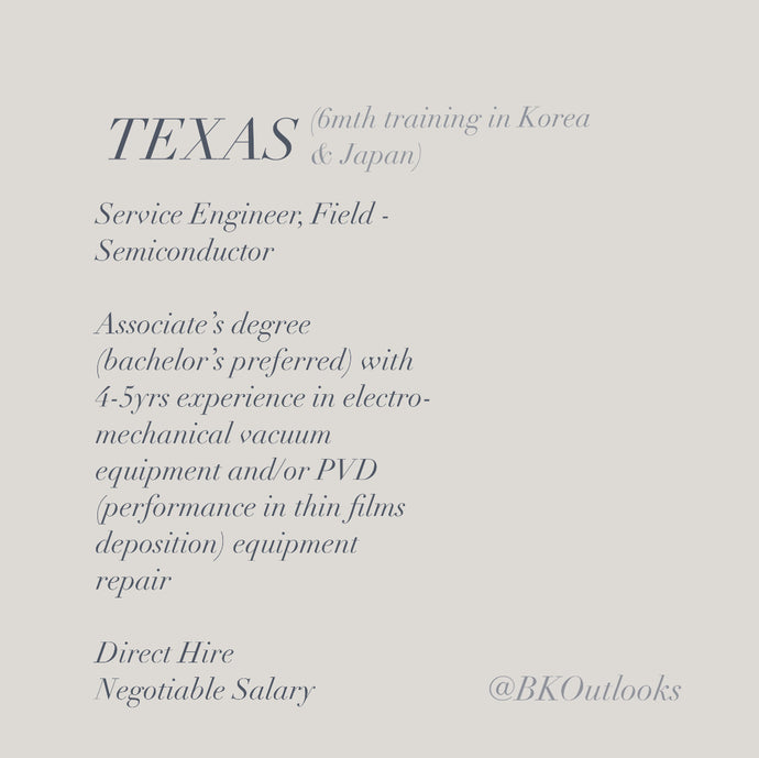Texas (Korea/Japan training) - Direct Hire - Service Engineer, Field - Semiconductor