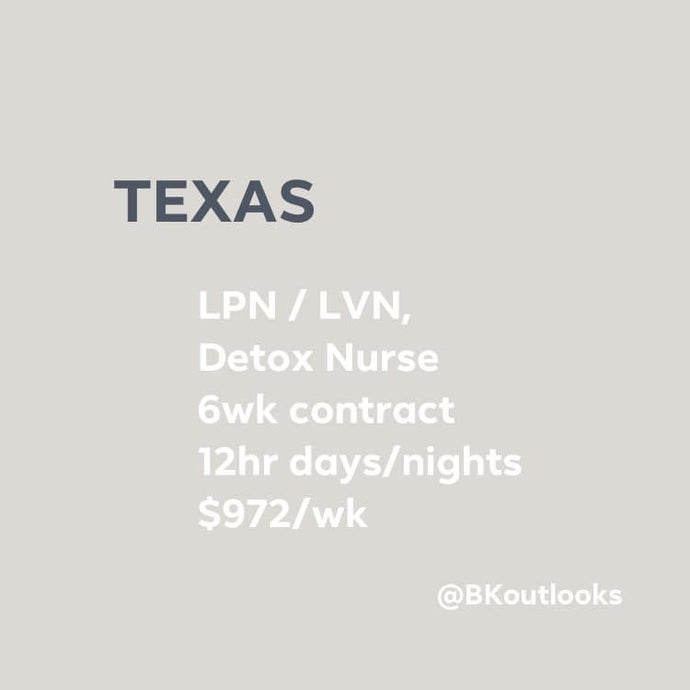 Texas - LPN / LVN (Detox Nurse)
