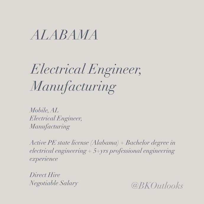 Alabama - Direct Hire - Electrical Engineer, Manufacturing