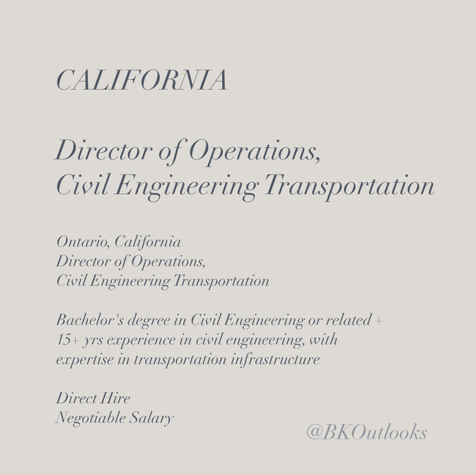 California - Direct Hire - Director of Operations,  Civil Engineering Transportation