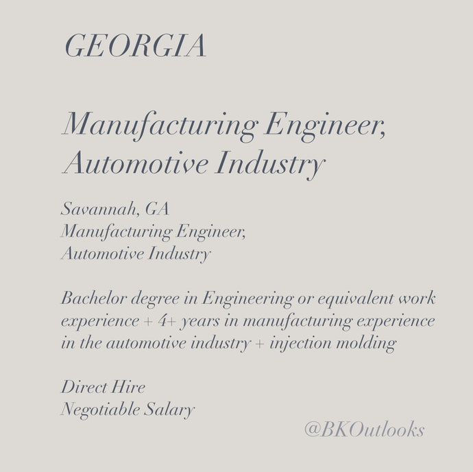 Georgia - Direct Hire - Manufacturing Engineer,  Automotive Industry
