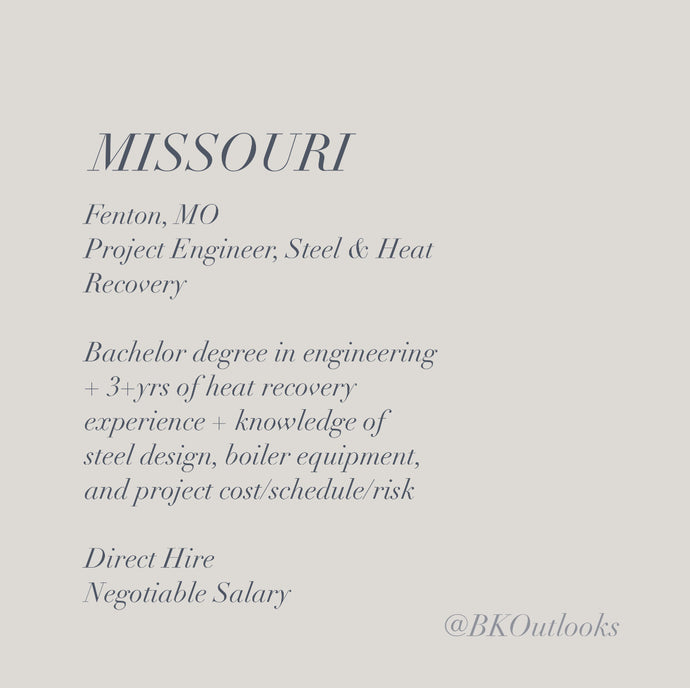 Missouri - Direct Hire - Project Engineer, Steel & Heat Recovery