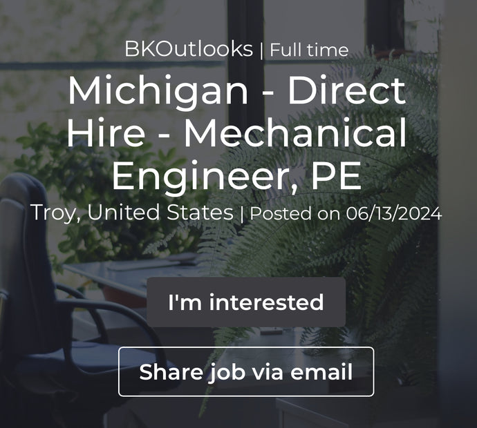 Michigan - Direct Hire - Mechanical Engineer, PE