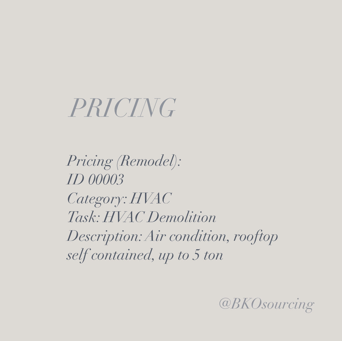 Pricing (Remodel) 00003 - HVAC - Demolition - Air condition, rooftop self contained - 2023-01OCT - with crew details