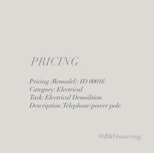 Pricing (Remodel) 00016 - Electrical - Demolition - Telephone/power pole - 2023-16OCT - with crew details