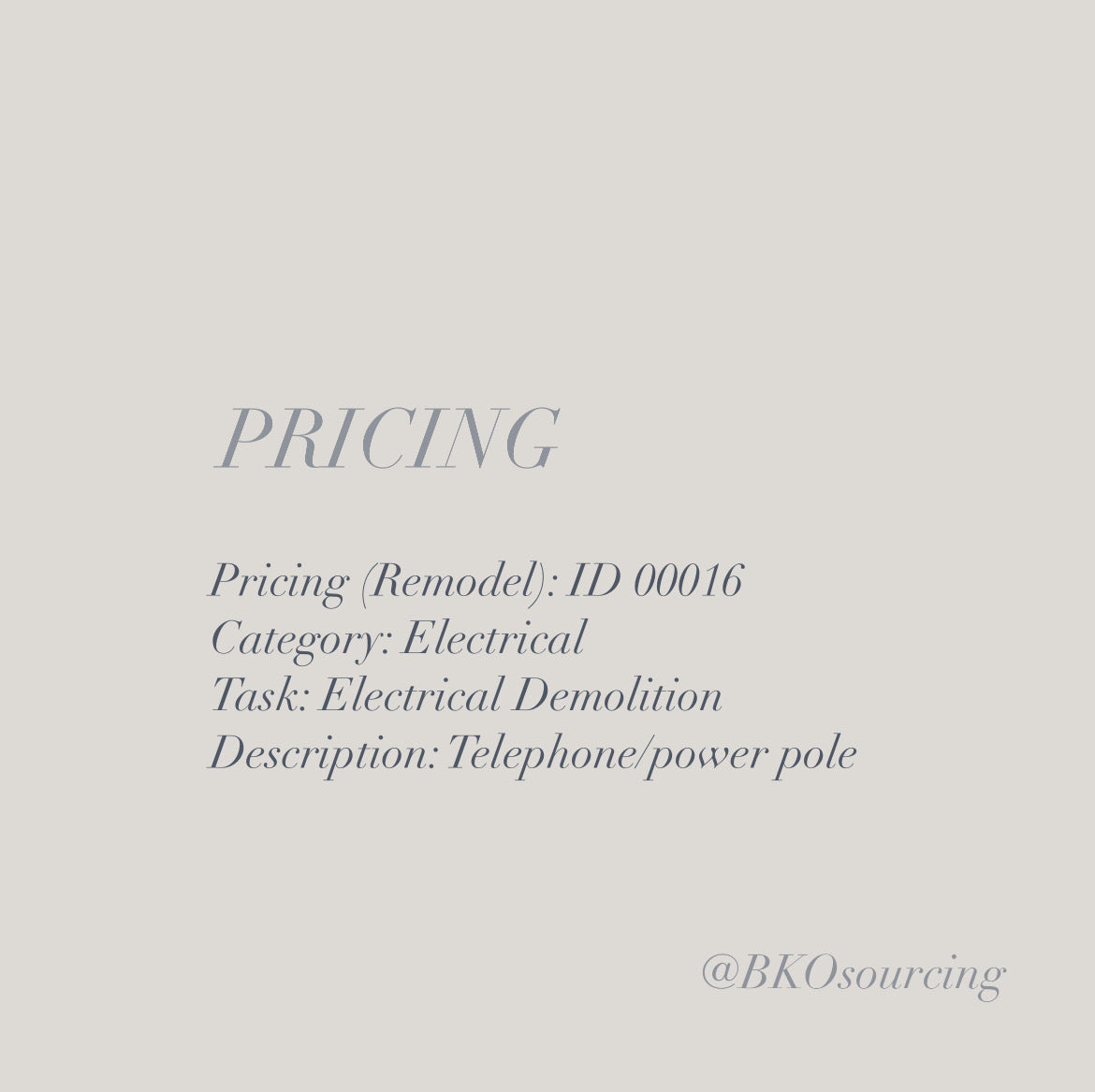 Pricing (Remodel) 00016 - Electrical - Demolition - Telephone/power pole - 2023-16OCT - with crew details