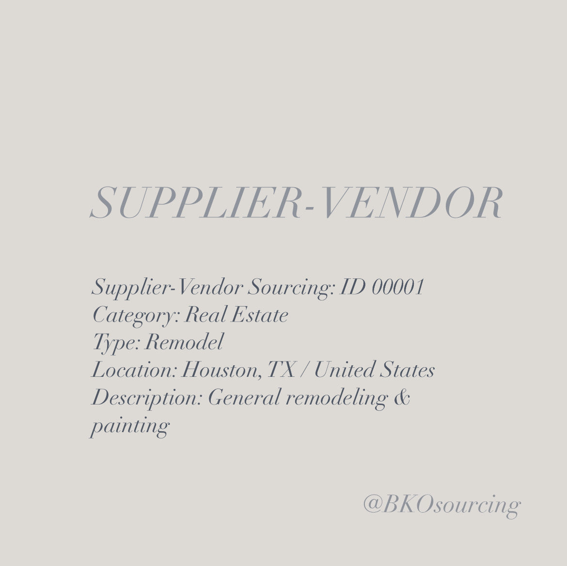 Supplier-Vendor Sourcing 00001 - Real Estate - Remodel - USA - General remodel and painting - 2023-16DEC