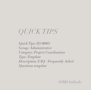Quick Tips ID00001 - Administrative - Project Coordination - Template - FAQ Template - 2023-18DEC